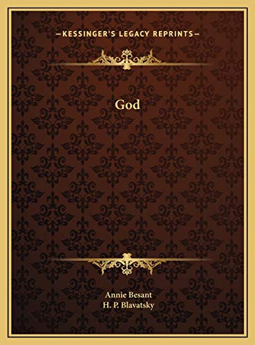 God (9781169488427) by Besant, Annie; Blavatsky, H. P.