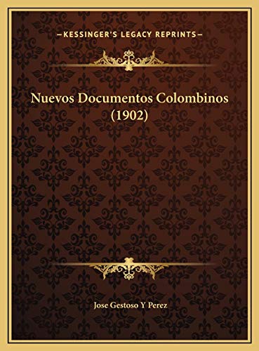 9781169490529: Nuevos Documentos Colombinos (1902) (Spanish Edition)