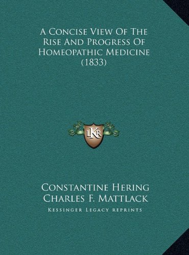 9781169492073: A Concise View Of The Rise And Progress Of Homeopathic Medicine (1833)