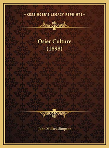 9781169499065: Osier Culture (1898)