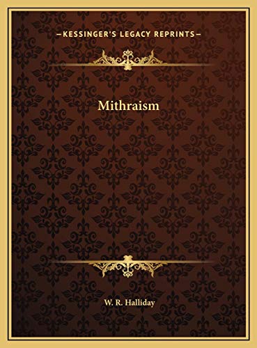 9781169550513: Mithraism