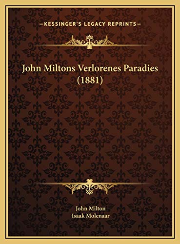 9781169572805: John Miltons Verlorenes Paradies (1881)