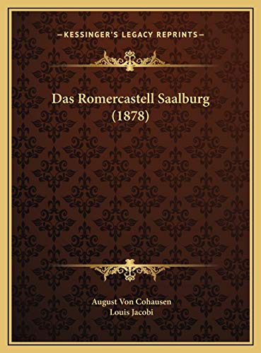 9781169593107: Das Romercastell Saalburg (1878)