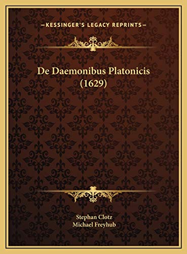 9781169640641: De Daemonibus Platonicis (1629)