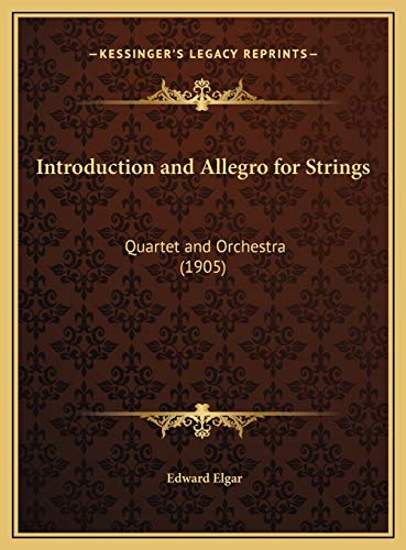 9781169668874: Introduction and Allegro for Strings: Quartet and Orchestra (1905) (French Edition)