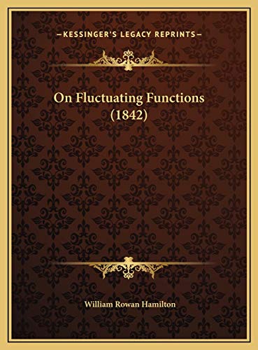 9781169671447: On Fluctuating Functions (1842)