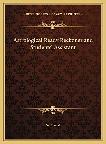9781169675032: Astrological Ready Reckoner and Students' Assistant