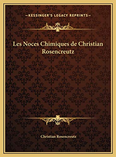 Stock image for Les Noces Chimiques de Christian Rosencreutz (French Edition) for sale by ALLBOOKS1