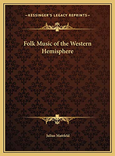 9781169679344: Folk Music of the Western Hemisphere