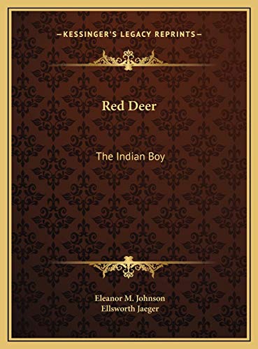 9781169683129: Red Deer: The Indian Boy