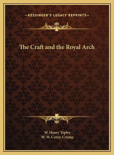 9781169690288: The Craft and the Royal Arch