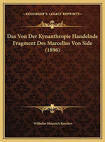 9781169691742: Das Von Der Kynanthropie Handelnde Fragment Des Marcellus Von Side (1896)