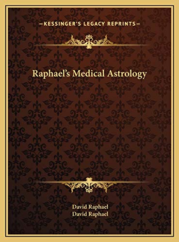 Raphael's Medical Astrology (9781169692251) by Raphael, David