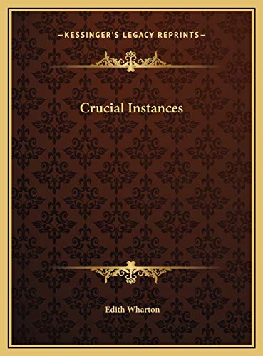 Crucial Instances (9781169697188) by Wharton, Edith
