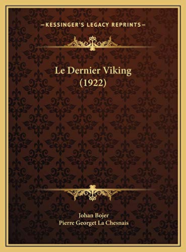 9781169697713: Le Dernier Viking (1922) (French Edition)