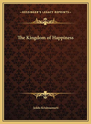 Imagen de archivo de The Kingdom of Happiness a la venta por Lucky's Textbooks