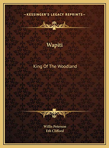 9781169698888: Wapiti: King Of The Woodland