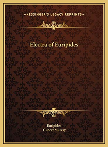 Electra of Euripides (9781169700017) by Euripides