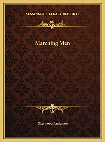 Marching Men (9781169703841) by Anderson, Sherwood