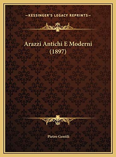 9781169705364: Arazzi Antichi E Moderni (1897)