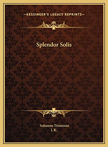 9781169710900: Splendor Solis