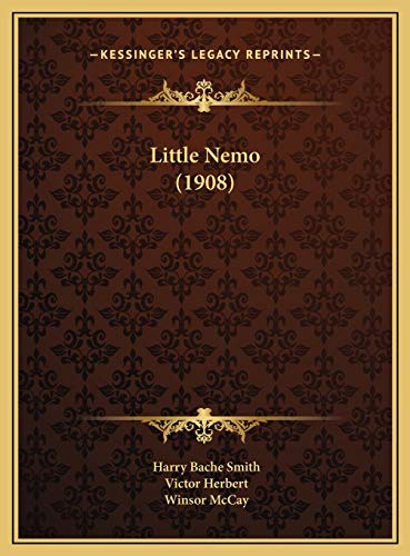 Little Nemo (1908) (9781169712683) by Smith, Harry Bache; Herbert, Victor