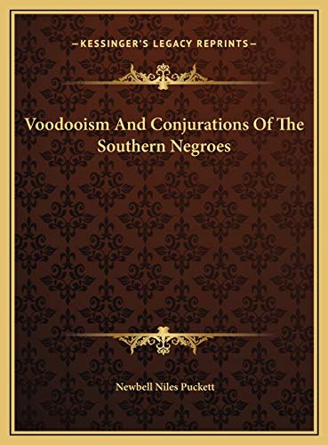 Stock image for Voodooism and Conjurations of the Southern Negroes for sale by THE SAINT BOOKSTORE