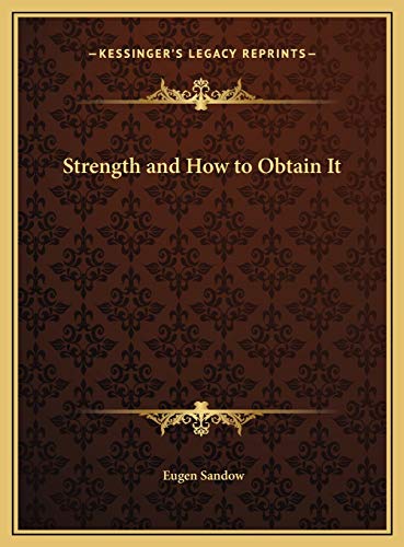 Strength and How to Obtain It