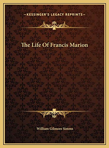 9781169719903: The Life Of Francis Marion