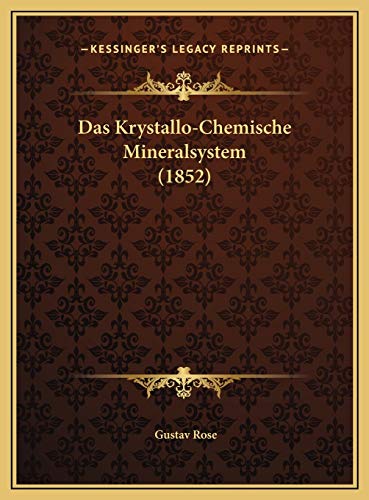 9781169721241: Das Krystallo-Chemische Mineralsystem (1852) (German Edition)