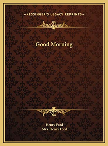 Good Morning (9781169722910) by Ford, Mrs Henry