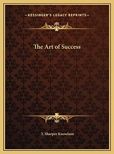 9781169727250: The Art of Success