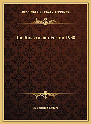 9781169730502: The Rosicrucian Forum 1930