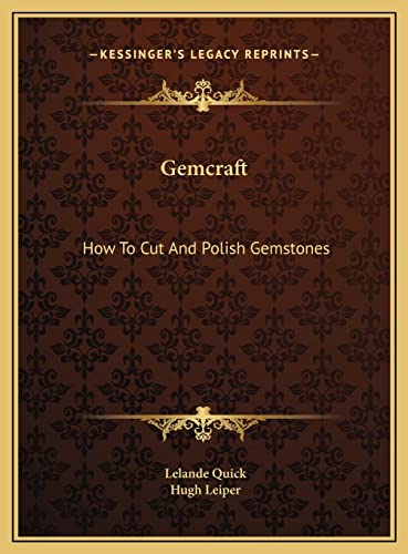 9781169730717: Gemcraft: How To Cut And Polish Gemstones