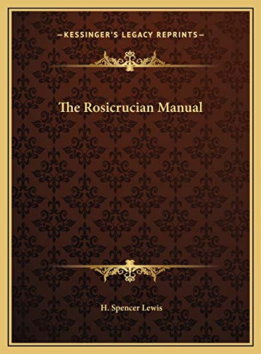 9781169731226: The Rosicrucian Manual