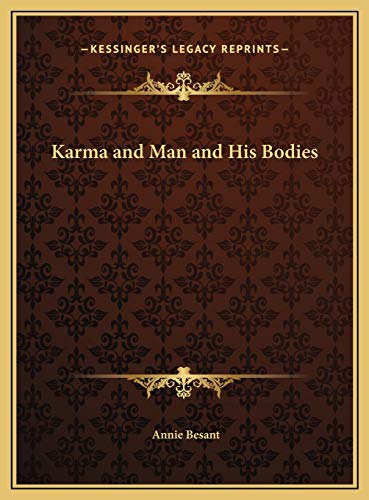 9781169731264: Karma and Man and His Bodies