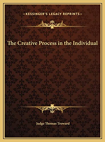 9781169731769: The Creative Process in the Individual