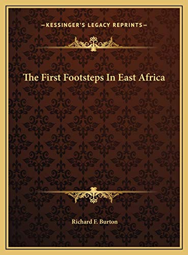 9781169737419: The First Footsteps In East Africa