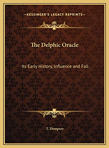 Stock image for The Delphic Oracle: Its Early History, Influence and Fall for sale by ALLBOOKS1
