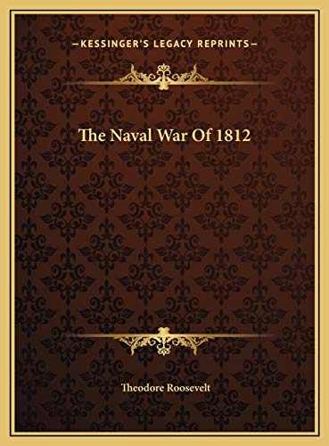 9781169744837: The Naval War Of 1812