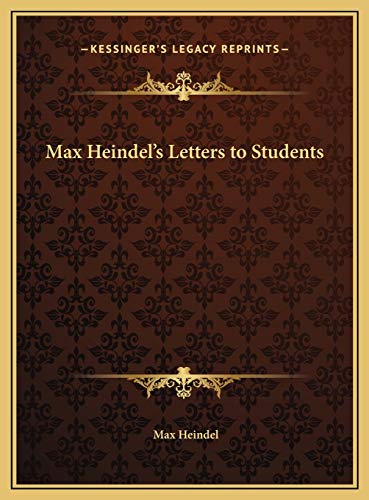 9781169747067: Max Heindel's Letters to Students