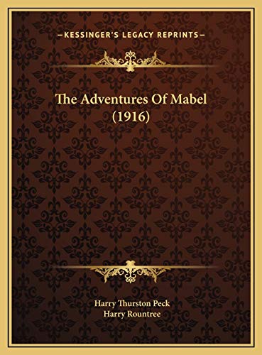 9781169747289: The Adventures Of Mabel (1916)