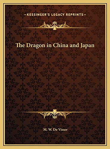 9781169748699: The Dragon in China and Japan