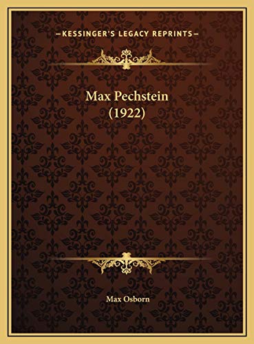 9781169749511: Max Pechstein (1922)