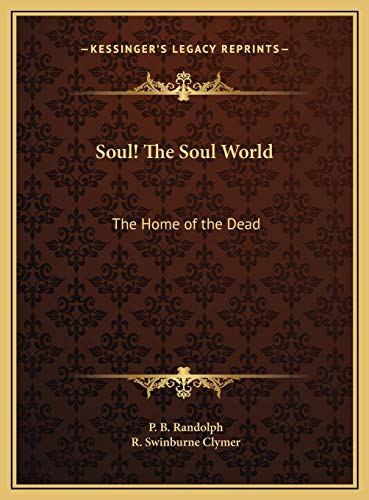 9781169751644: Soul! The Soul World: The Home of the Dead