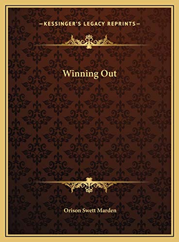 Winning Out (9781169754201) by Marden, Orison Swett