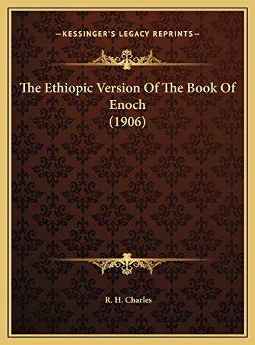 9781169754317: The Ethiopic Version Of The Book Of Enoch (1906)