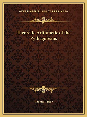 9781169757226: Theoretic Arithmetic of the Pythagoreans