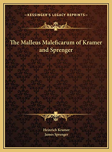 9781169767287: The Malleus Maleficarum of Kramer and Sprenger