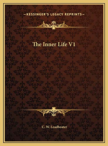 The Inner Life V1 (9781169772632) by Leadbeater, C. W.